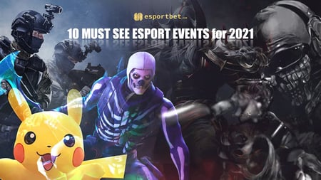10 eSports Events You Should Not Miss in 2021