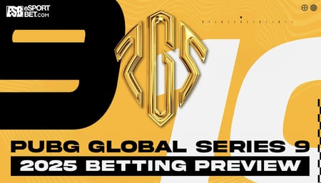 PUBG Global Series 9 preview & betting tips