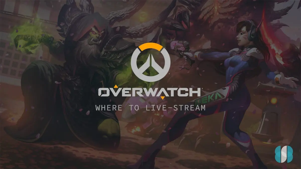 Best live streaming sites to watch Overwatch League esports Best live streaming sites to watch Overwatch esports