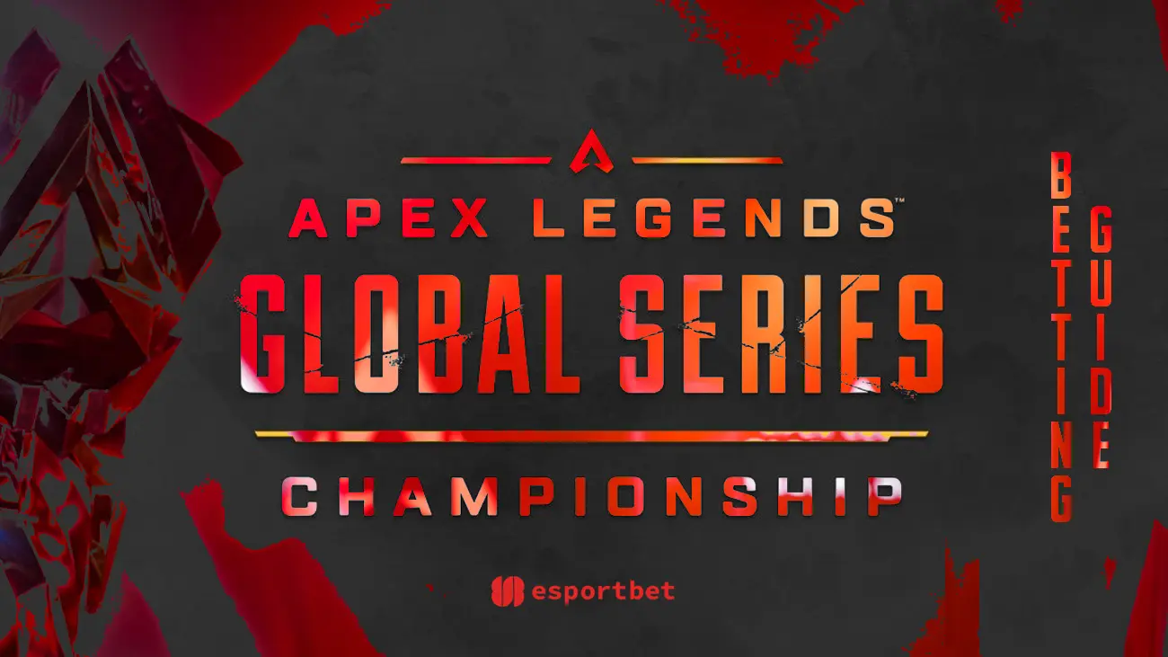 Apex Legends Global Series Championship betting guide
