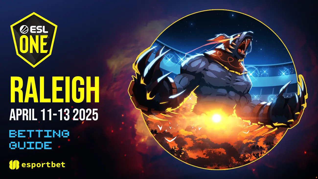 Dota 2 ESL One Raleigh betting
