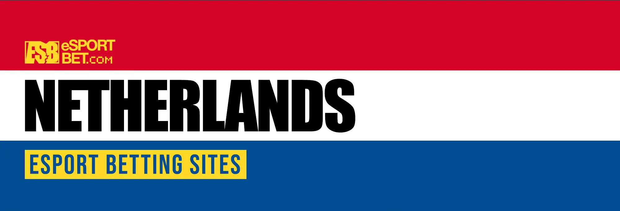 eSport Betting Sites Holland
