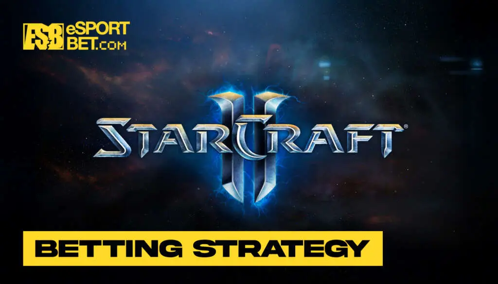 StarCraft betting strategy