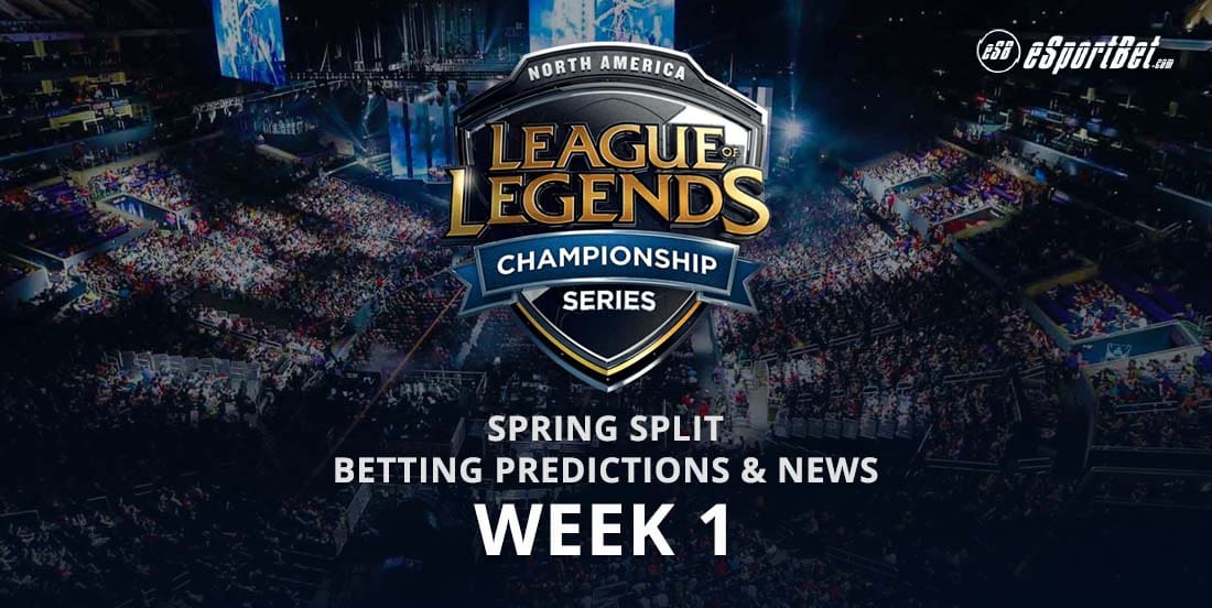 LOL NA LCS Spring Split betting predictions and team news Esport Bet