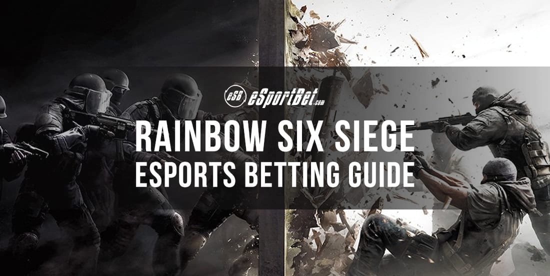 Rainbow Six Siege esports betting guide
