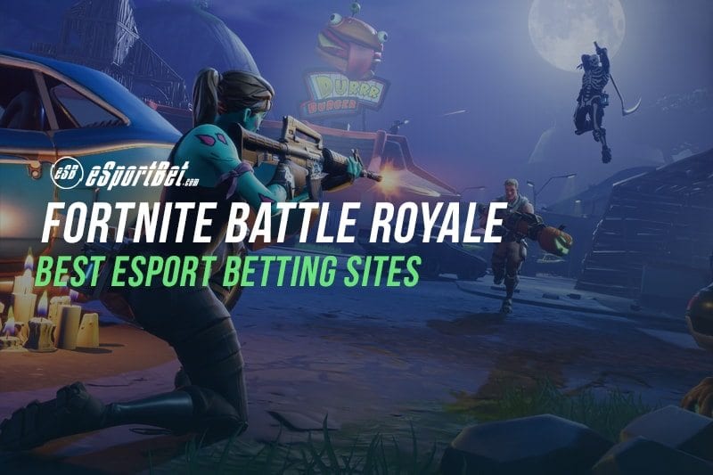 fornite battle royal esports betting sites - where to play fortnite wagers