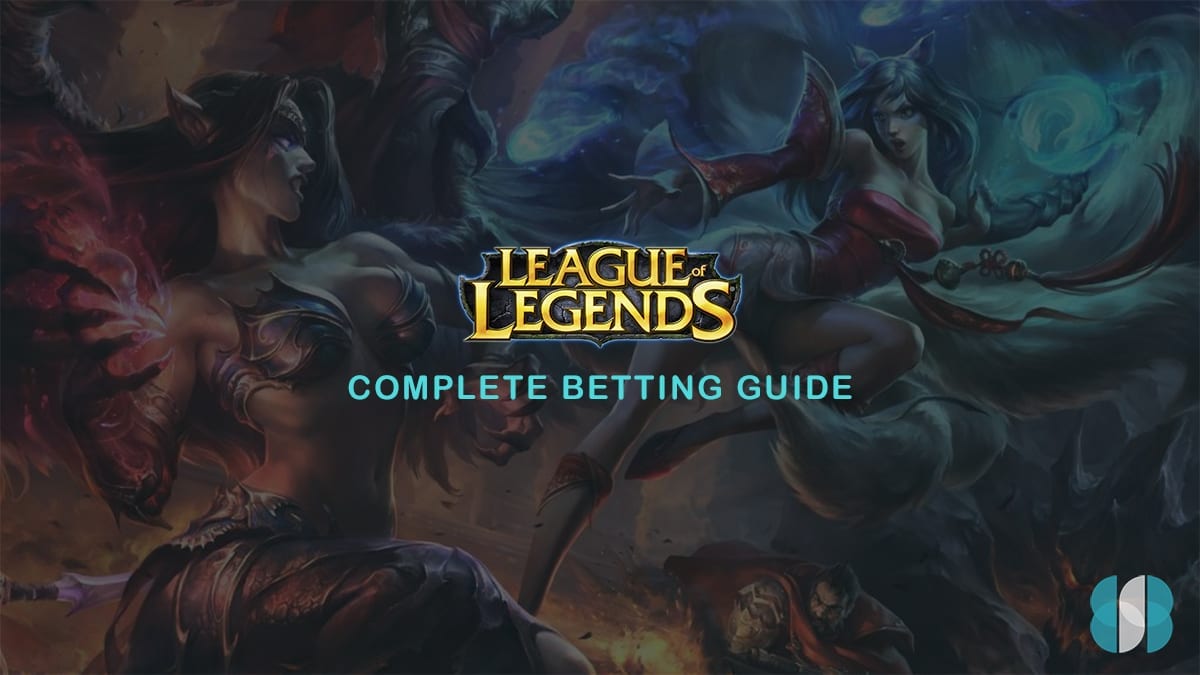 LoL esports betting and gameplay guide