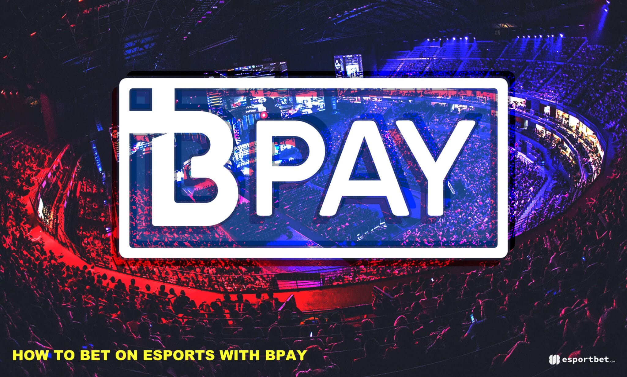 BPay eSport Betting