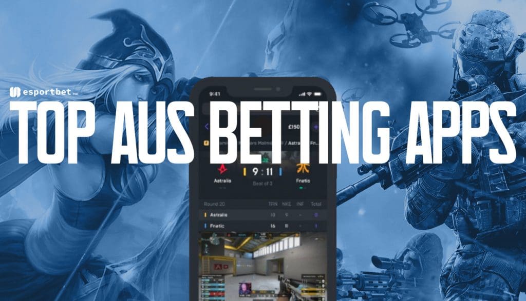 Top esports betting apps Australia 2024