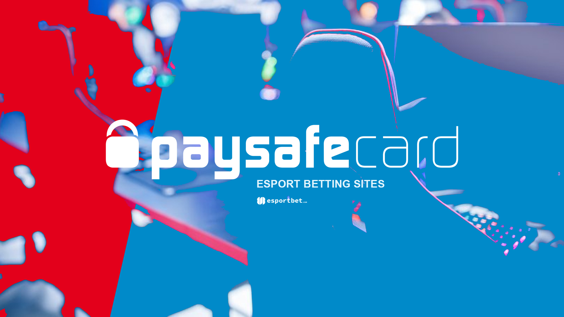 Best PaySafeCard esports betting sites 2024