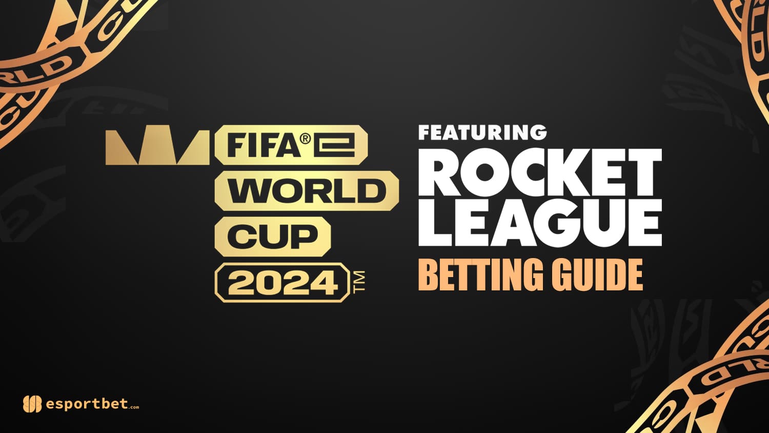 Rocket League FIFAe World Cup betting guide