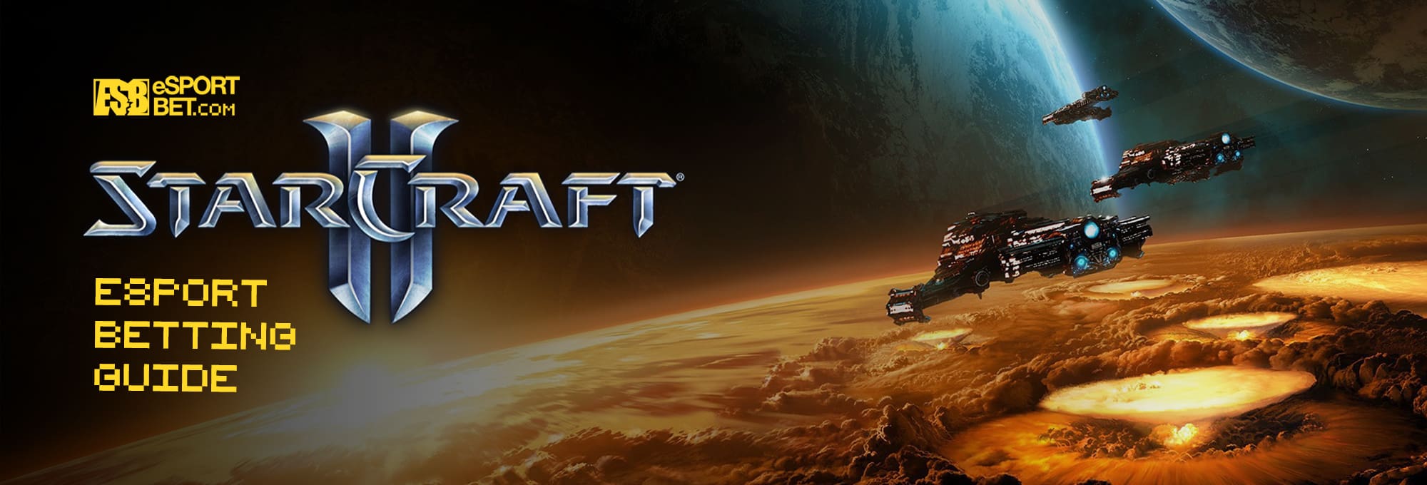 StarCraft II Betting 2026 | Guide | Tips | Tournaments | Promos