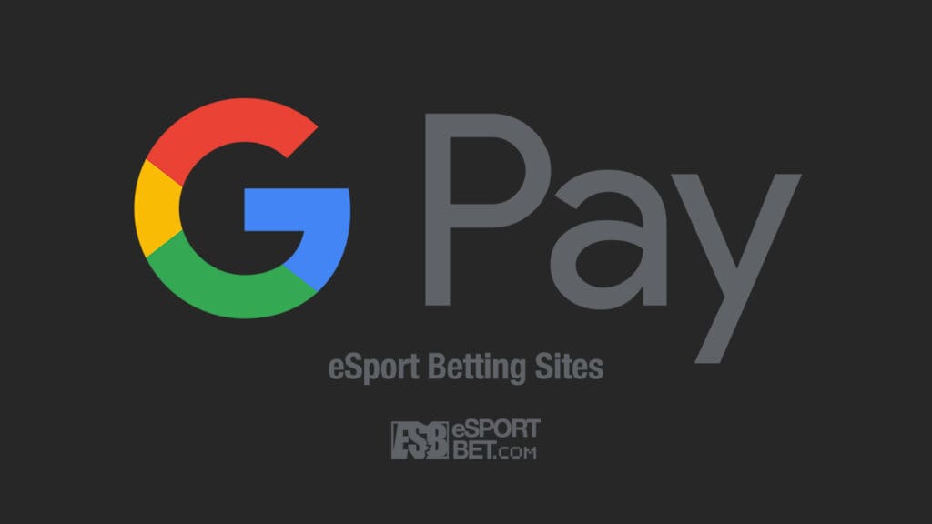 Top Google Pay esports betting sites 2025