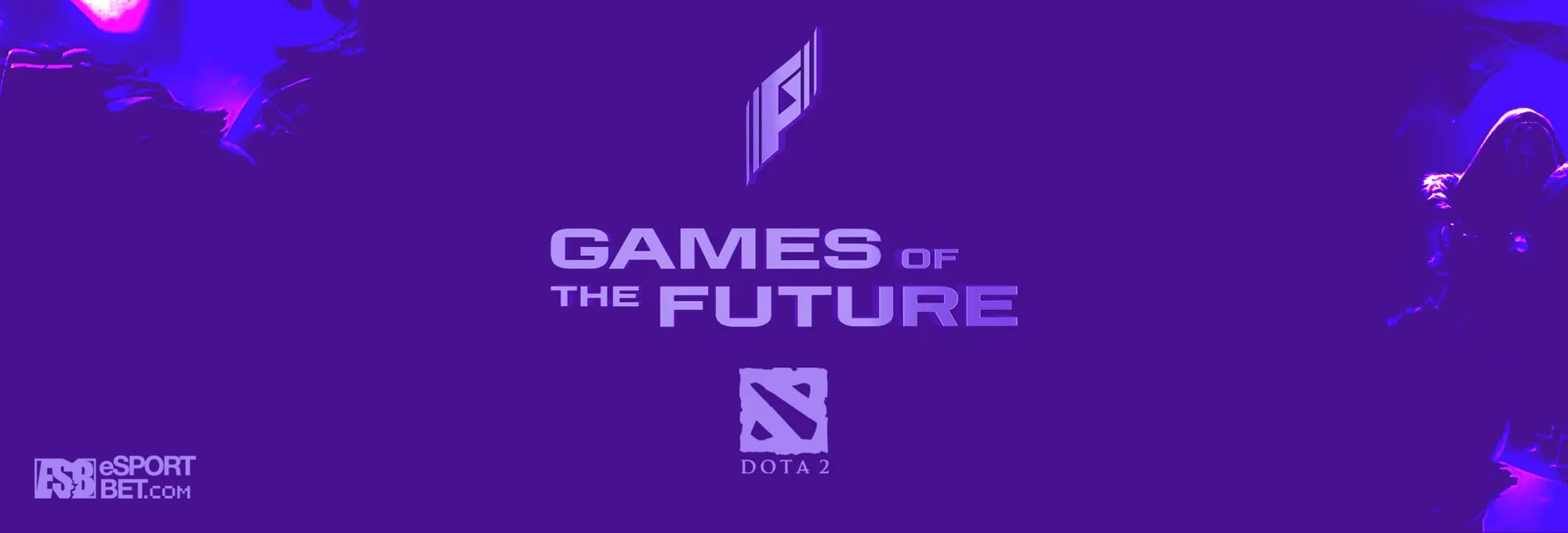 Dota 2 Games Of The Future betting 